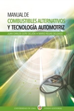 MANUAL DE COMBUSTIBLES ALTERNATIVOS Y TECNOLOGÍA AUTOMOTRIZ