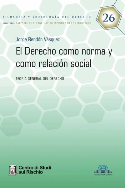 EL DERECHO COMO NORMA Y RELACION SOCIAL