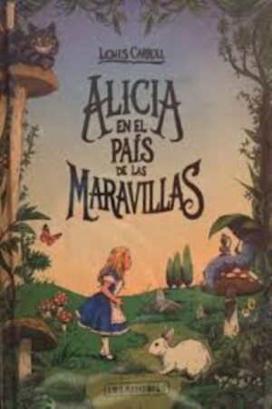 ALICIA EN EL PAÍS DE LAS MARAVILLAS