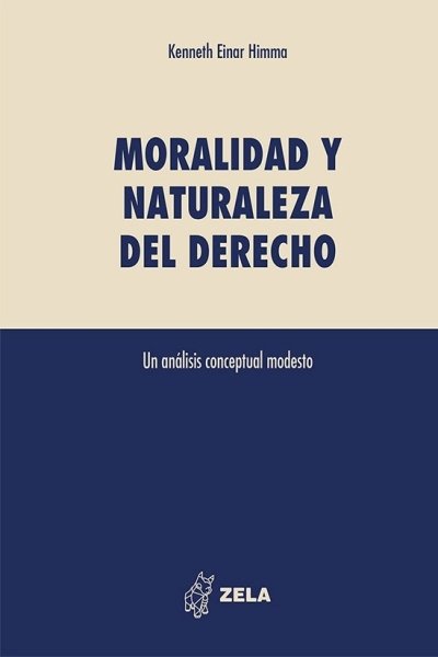 MORALIDAD Y NATURALEZA DEL DERECHO. UN ANÁLISIS CONCEPTUAL MODESTO