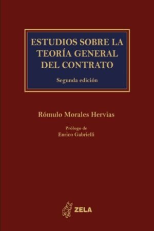 ESTUDIOS SOBRE LA TEORÍA GENERAL DEL CONTRATO 2DA EDICIÓN